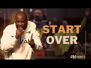 Start Over | Bishop S. Y. Younger