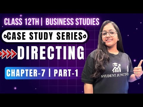 Directing Case Studies | Class 12 | Business Studies | Board Exam 2026 #class12