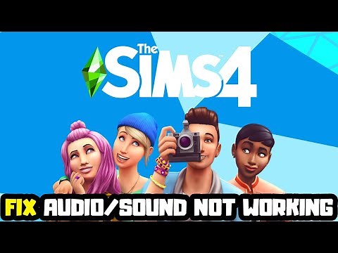 How to FIX Sims 4 Audio/Sound Not Working