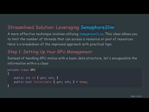 Maximizing Parallelism and Async Processing in C# : A Guide to Effective GPU Management