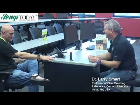 Dr. Larry Smart of Cornell University on Hemp Breeding, Genetics, and Industry Development