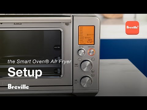 the Smart Oven® Air Fryer | Unboxing and setting up your oven | Breville+