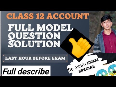 class 12 account model question 2079 || class 12 re exam 2022 || class 12 account model question