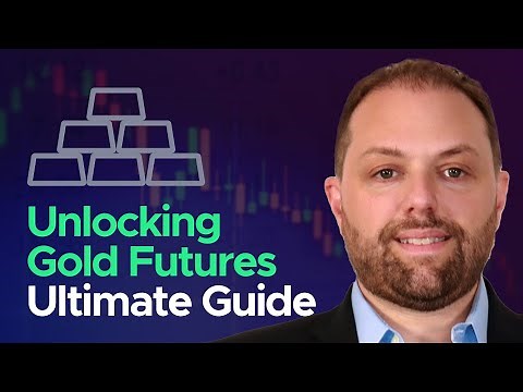 The ultimate guide to understanding gold futures and micro gold futures