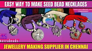 You can make your own seed beads necklace with this simple tutorial. All materials required make this simple necklace are available in the website. Buy raw materials, design or make your own or simply become our resellers. Sell in whatsapp to friends and family or through stalls. Whatsapp us at 91-7708500007 | Navra Beads