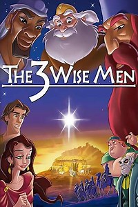 The 3 Wise Men (2003) - Movie