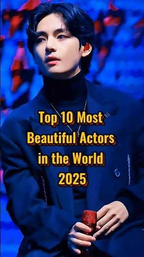 Top 10 Most Beautiful Male Actors in the World 2025 🌍💫 | Handsome Faces in Cinema#foryou#subscribe