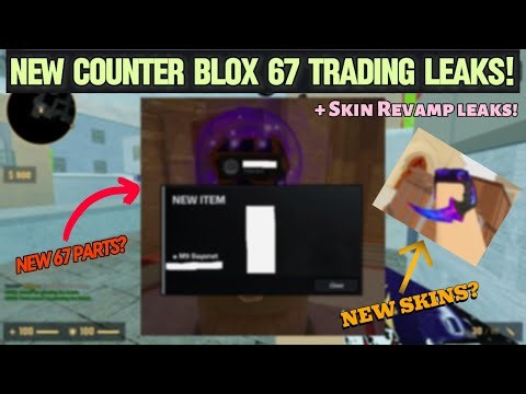 NEW Counter Blox 67 TRADING LEAKS?! + HUGE Skin Revamp! (ROBLOX)