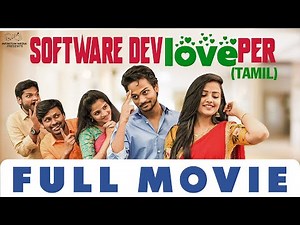 The Software DevLOVEper Tamil Full Movie || Shanmukh Jaswanth || Vaishnavi Chaitanya || Infinitum