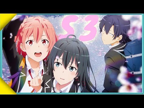 OreGairu Recap (Kinda)