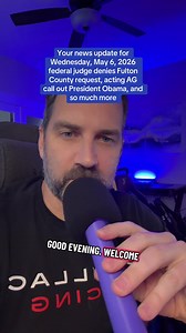 Your news update for Wednesday, May 6, 2026 federal judge denies Fulton County request, acting AG call out President Obama, and so much more