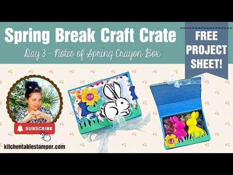Stampin' Up! Kitchen Table Stamper | How to make a Notes of Spring Crayon Box