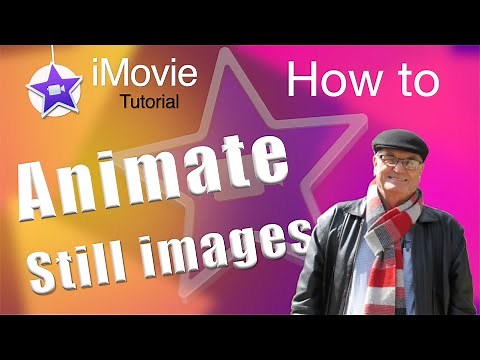 How to Animate still images in iMovie