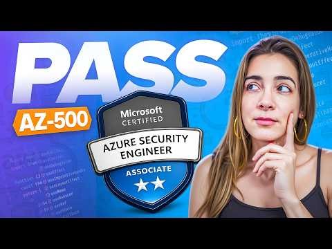 AZ-500 Azure Security Engineer Exam Tips | Pass Faster