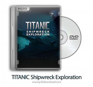 دانلود TITANIC Shipwreck Exploration - بازی اکتشاف کشتی تایتانیک