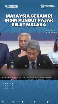 Purbaya's Plan to Tax Ships in the Strait of Malacca Infuriates Malaysia, Requiring Approval from...