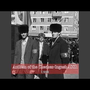 Anthem of the Chechen-Ingush ASSR