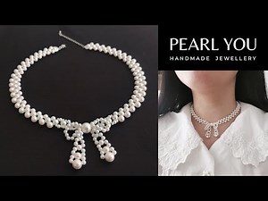 Classic Beaded Bowknot Pearl Necklace Tutorial, 2025 Necklace Tutorial by PEARL YOU