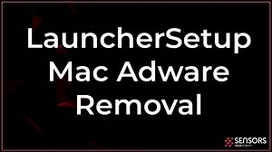 LauncherSetup Mac Adware