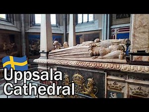 Walking tour of Uppsala Cathedral - the largest church in the Nordic countries.