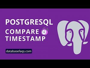 How to Compare Timestamp in PostgreSQL | Compare Timestamp in PostgreSQL | Database Tutorial