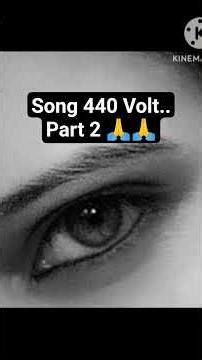 Song 440 Volt..Part 2..Full song available on YouTube Videos & Instagram Reels (Namrata2222df)🙏🙏🙏