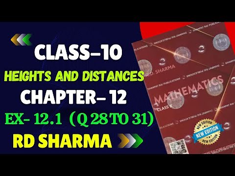 RD Sharma Class 10 Solution Chapter 12 Height and Distance Ex 12.1 | Q 28 to 31 | RD SHARMA class 10