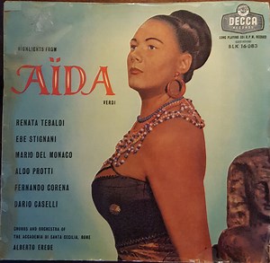 Giuseppe Verdi, Renata Tebaldi, Mario del Monaco, Alberto Erede - Aida Ausschnitte