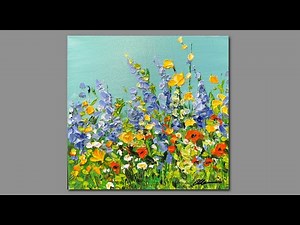Acrylic Painting techniques/ Palette knife wildflowers