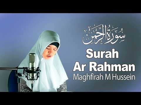 Surah Ar-Rahman - Maghfirah M Hussein (Official Video)