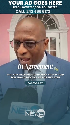 IN AGREEMENT: Opposition Leader Michael Pintard says reports that a Bahamian-led group is seeking to acquire major interests in Grand Bahama should be welcome. Pintard is backing claims that Born Free Capital an acquisition group made up of Bahamians is exploring the purchase of the Grand Bahama Port Authority, including its quasi-governmental and regulatory powers, as well as the 50 percent stakes in the Freeport Harbour Company and DevCO currently held by Port Group Ltd. The Free National Move