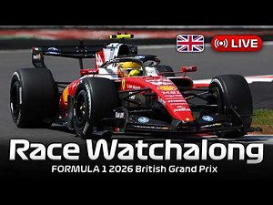 [LIVE] FORMULA 1 British Grand Prix 2026 – RACE Watchalong | Live Timing