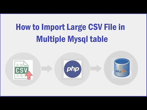 How to Import Large CSV File in Multiple Mysql table