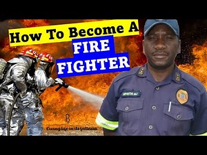 Fire Fighting Training South Africa: How to become a firefighter?