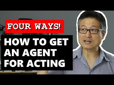 How to Get An Agent For Acting (four ways!)
