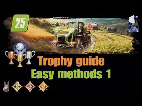 Farming Simulator 25 Trophy / Achievement Guide Easy Methods 1 | Super Easy Selling Trophies