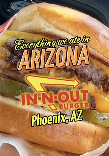In-N-Out Drive-Through: A Delicious Start to Arizona Trip