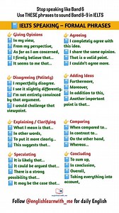 ❌ Stop speaking like Band 6 ✅ Use THESE phrases to sound Band 8–9 in IELTS IELTS Speaking is not about ideas only — it’s about HOW you say them 🎯 These formal IELTS phrases help you: ✔ give opinions politely ✔ agree & disagree like a native ✔ add ideas smoothly ✔ compare, explain & conclude confidently 📌 Use these phrases in Speaking Part 2 & 3 📈 One upgrade = higher band score 👉 Follow @englishlearnwith_me for daily IELTS English 💬 Comment “BAND 8” if you’re preparing for IELTS 🔖 Save thi