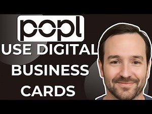 How To Use POPL Digital Business Cards - Simple Beginners Guide