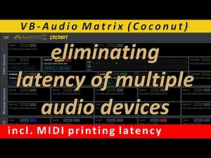 eliminating audio and MIDI latency while aggregating multiple audio interfaces with VB-Audio Matrix