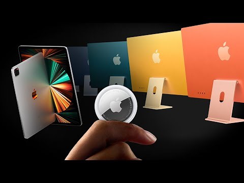 Apple April 2021 event in 10 minutes: Air Tags, iMac, iPad Pro and more! (supercut)