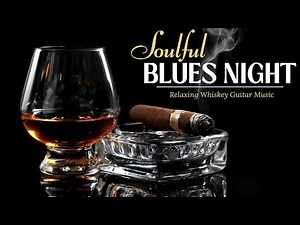 Whiskey Lounge Jazz Blues Slow Southern Guitar, Night Bar Mood & Relaxing Instrumentals