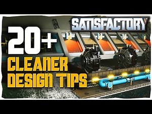 20 + Cleaner Factory Designs Tips | Satisfactory Update 5