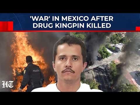 'War' In Mexico: Highways On Fire, Flights Cancelled After Drug Kingpin El Mencho Killed With US Aid