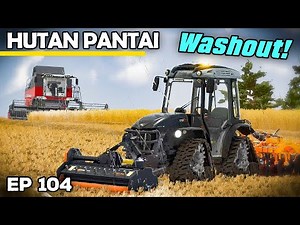 IT'S A WASHOUT! 💧 | Farming Simulator 25 - Hutan Pantai | Episode 104