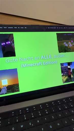 Gute Nacht an ALLE, außer Minecraft-Fans! 💚