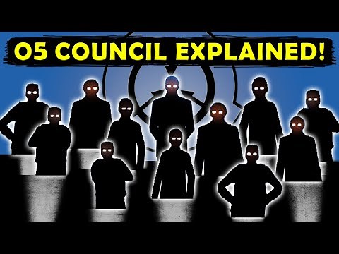 The O5 Council - EXPLAINED!