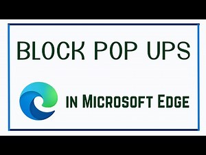 Block Pop ups in Microsoft Edge