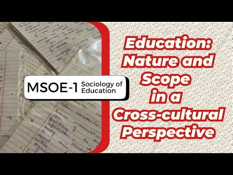 Education Across Cultures | Sociology of Education MSOE-001 | IGNOU Assignment