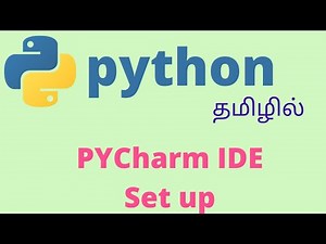 Python Programming | PyCharm setup | Tamil